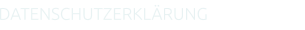 DATENSCHUTZERKLÄRUNG