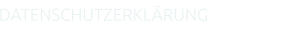 DATENSCHUTZERKLÄRUNG