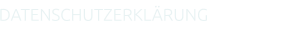 DATENSCHUTZERKLÄRUNG